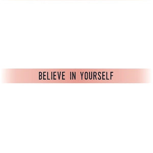"Believe In Yourself" Rose Gold Embracelet