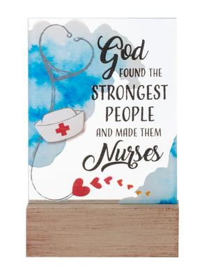 God Found The Strongest People And Made Them Nurses Glass Block