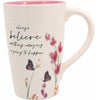Meadows of Joy Butterfly Floral 17 oz. Mug Always Believe Something Amazing is Going to Happen