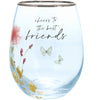 Meadows of Joy Butterfly Floral 20 oz. Stemless Wine Glass Cheers to the Best Friends