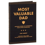 Most Valuable Dad: Inspiring Words on Fatherhood From Sports Superstars Book