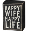 Box Sign - Happy Wife Happy Life