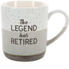 The Legend has Retired Mug 15 oz.
