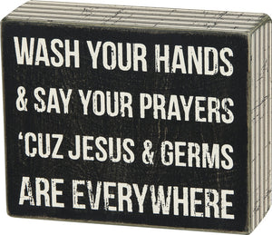 Box Sign - Jesus & Germs are Everywhere