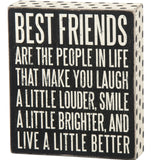 Box Sign - Best Friends are the People in Life