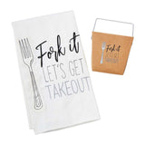 Mud Pie Fork It Let's Get Take Out Towel