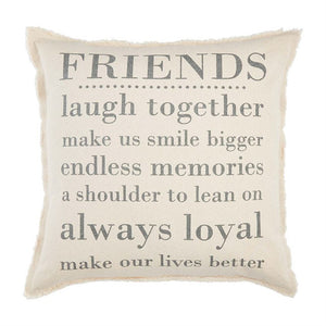 Mud Pie Friends Laugh Together Always Loyal Pillow 20"x20"