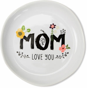 Mom Love You 4.5" Round Keepsake Dish