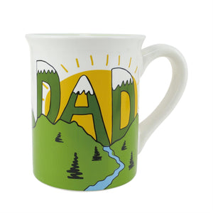 Our Name is Mud Mountains No Distance Dad Mug