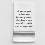 Wild Hare "A Woman Gets Last Word" Towel