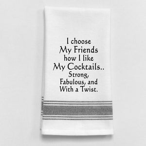 Wild Hare "Choose Friends like Cocktail" Towel