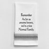 Wild Hare "Nice Normal Family" Towel