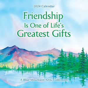2024 Blue Mountain Arts Calendar Friendship Is One of Life’s Greatest Gifts
