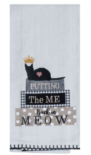 Putting the Me Back in Meow Embroidered Tea Towel