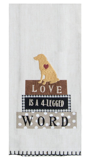 Dog Love is a Four Legged Word Embroidered Tea Towel